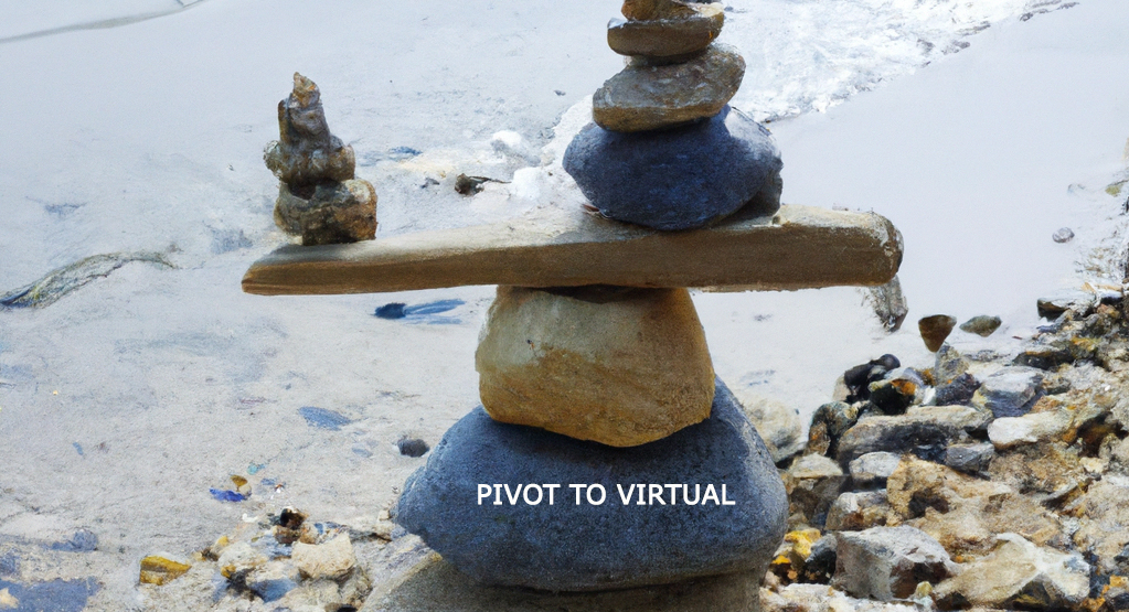 Pivot To Virtual